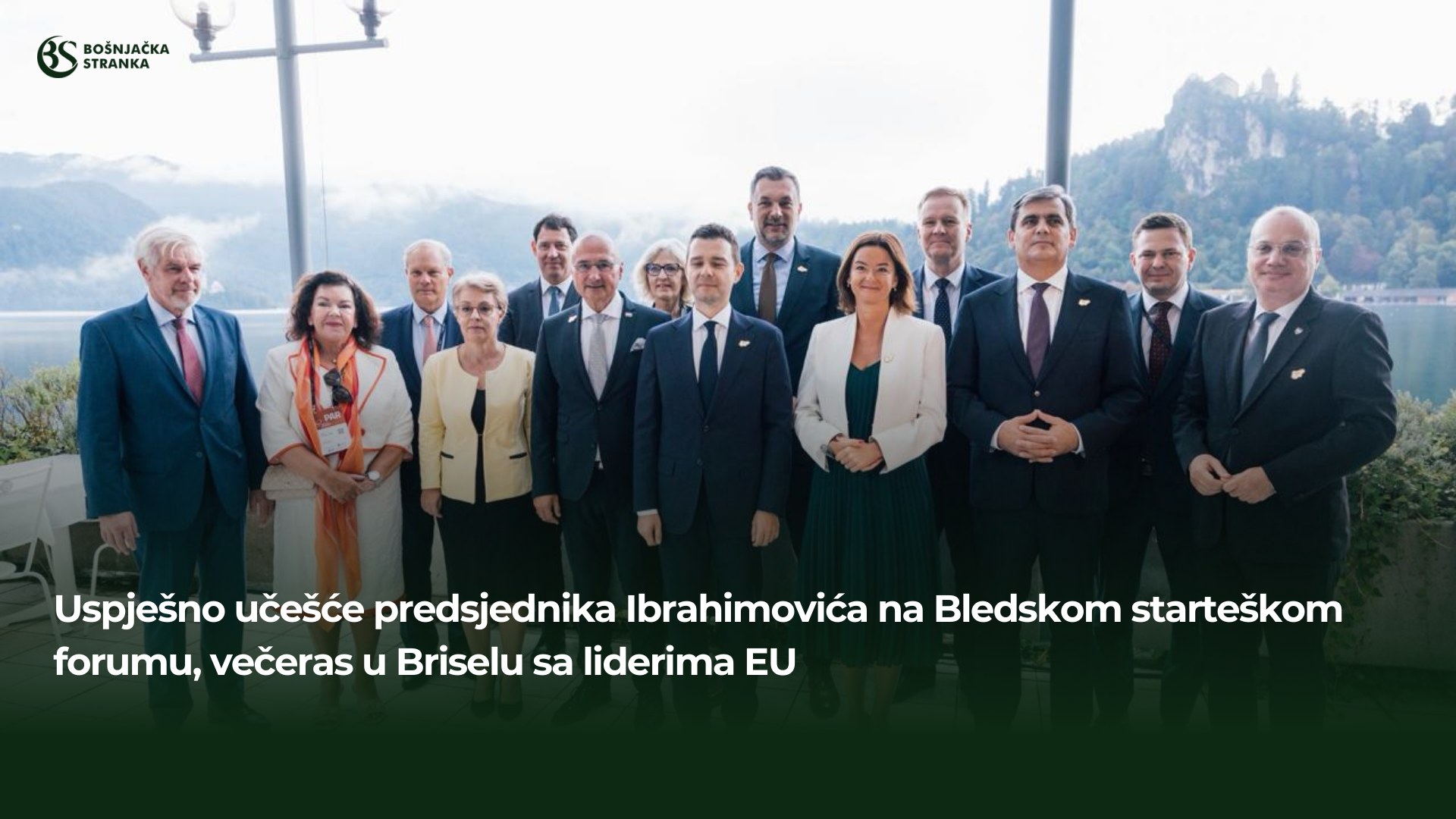 Uspješno učešće predsjednika Ibrahimovića na Bledskom starteškom forumu, večeras u Briselu sa liderima EU